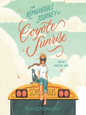 cover image of The Remarkable Journey of Coyote Sunrise